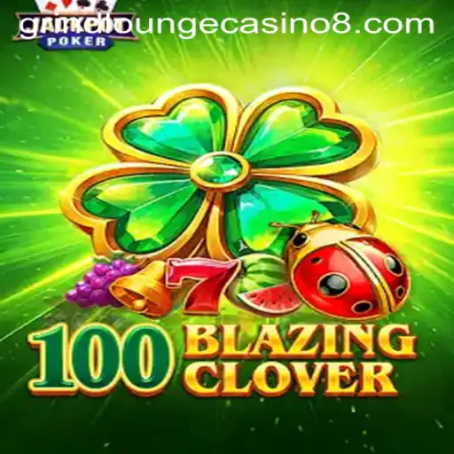 Unveiling the Thrill of 100BlazingClover at Grind Lounge Casino