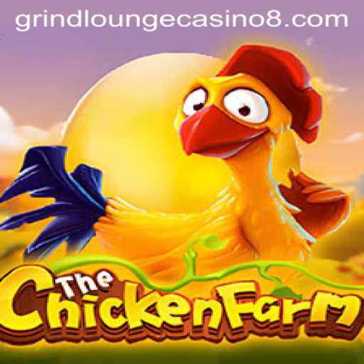 Exploring ChickenFarm: A New Entrant at Grind Lounge Casino