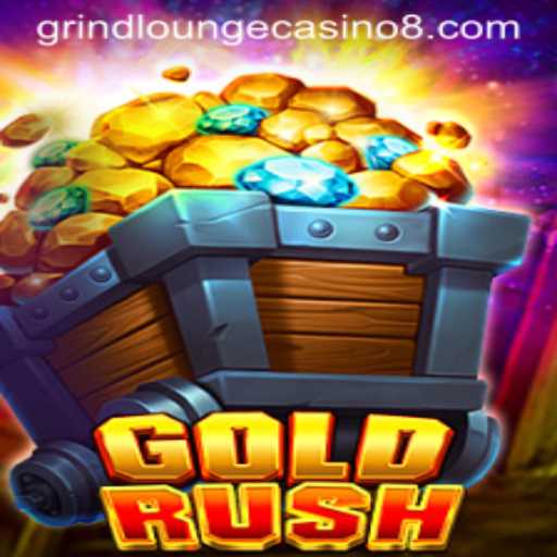 Exploring the Excitement of GoldRush at Grind Lounge Casino