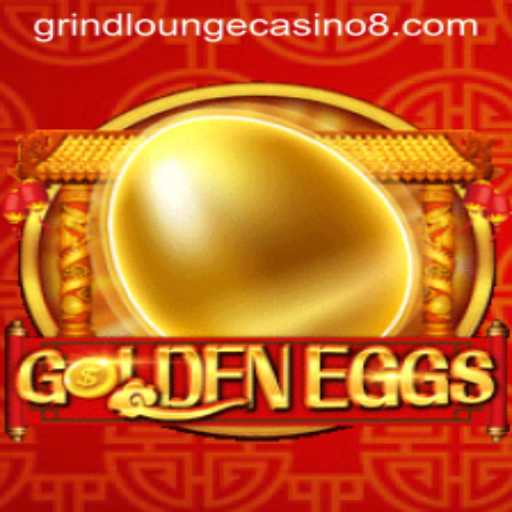 Exploring GoldenEggs: A Thrilling Adventure at Grind Lounge Casino