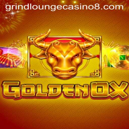 Exploring the Exciting World of GoldenOx at Grind Lounge Casino