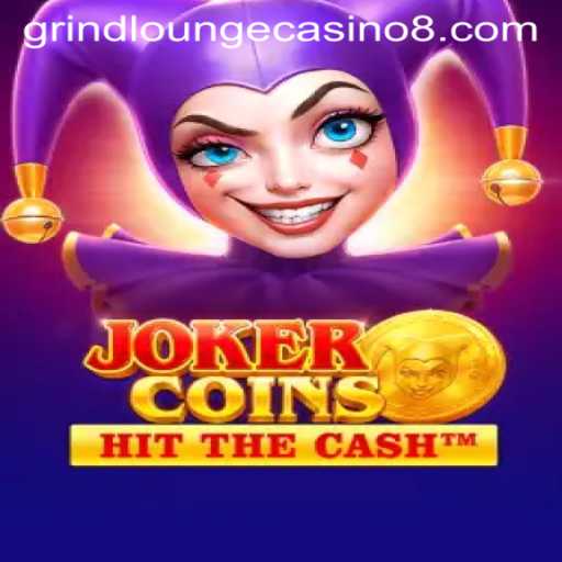 Discover the Thrills of JokerCoins at Grind Lounge Casino