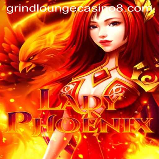 Explore the Enchanting World of LadyPhoenix at Grind Lounge Casino