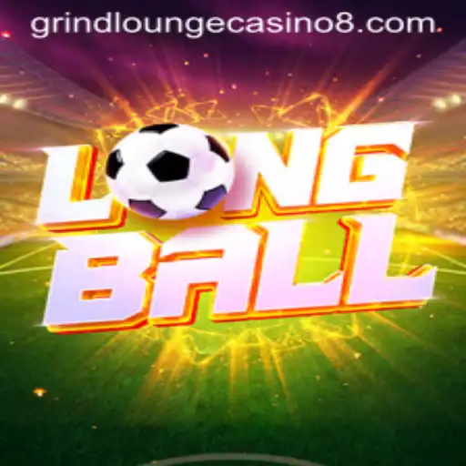 Experience the Thrill of LongBall at Grind Lounge Casino