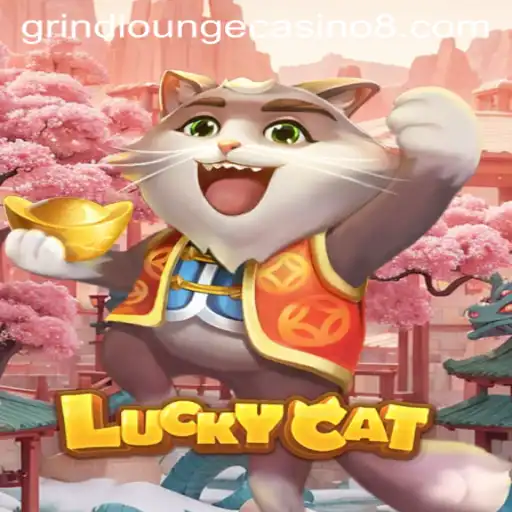 Discover the Excitement of LuckyCat at Grind Lounge Casino