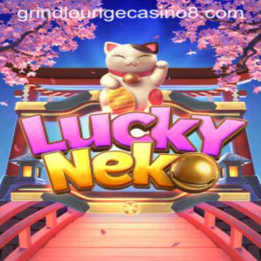 Exploring the Enchanting World of LuckyNeko at Grind Lounge Casino