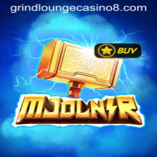 Mjolnir: Unleashing the Thunder at Grind Lounge Casino