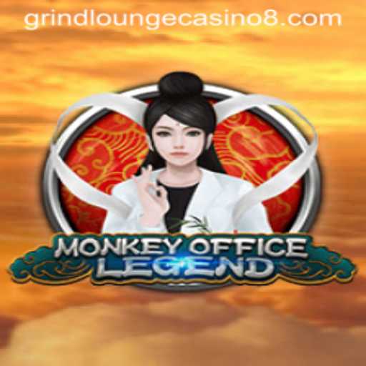 Exploring the Exciting World of MonkeyOfficeLegend in the Grind Lounge Casino