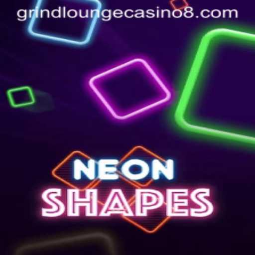 NeonShapes: The Thrilling New Game at Grind Lounge Casino