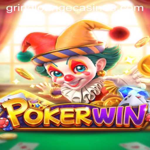 POKERWIN: A Comprehensive Guide to Winning Big at Grind Lounge Casino