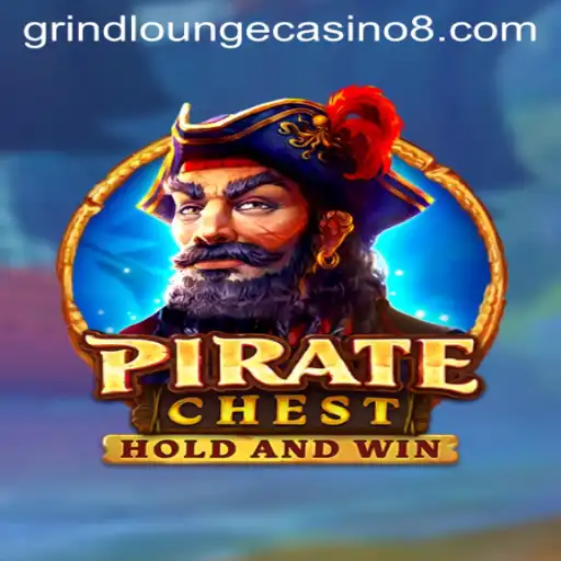 Exploring PirateChest at Grind Lounge Casino