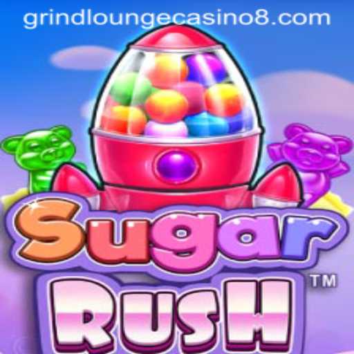 Exploring SugarRush at Grind Lounge Casino: A Sweet Gaming Experience