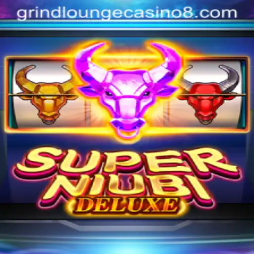 Exciting Features and Rules of SuperNiubiDeluxe in Grind Lounge Casino