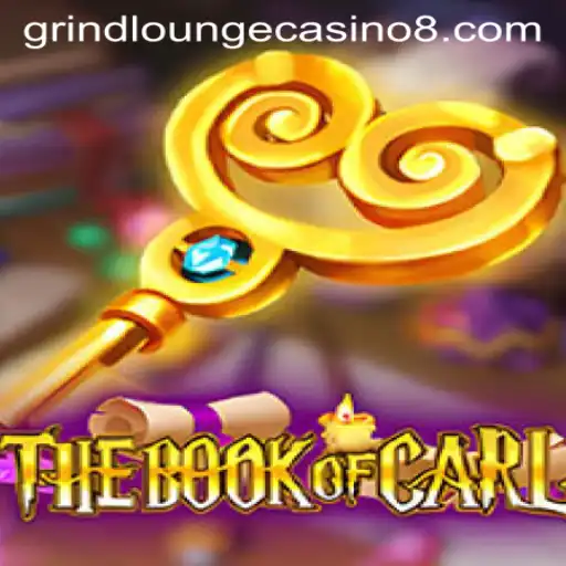 Exploring TheBookofCarl: A Journey Through Grind Lounge Casino