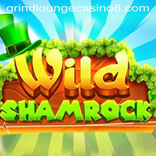 Exploring the Fascinating World of WildShamrock at Grind Lounge Casino