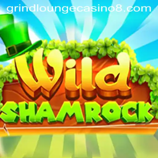 Exploring the Fascinating World of WildShamrock at Grind Lounge Casino