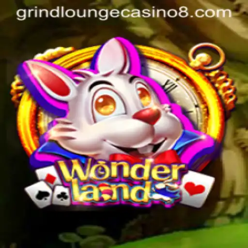 Discover the Exciting Wonderland Game at Grind Lounge Casino
