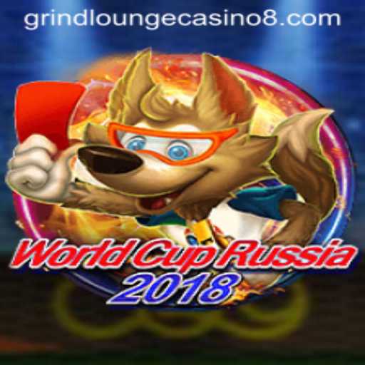 WorldCupRussia2018 Game: Exploring the Virtual Kickoff at Grind Lounge Casino